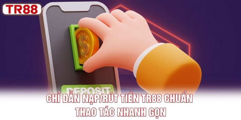 Ba bước đăng nhập TR88 chuẩn xác cho hội viên Ba bước đăng nhập TR88 chuẩn xác cho hội viên