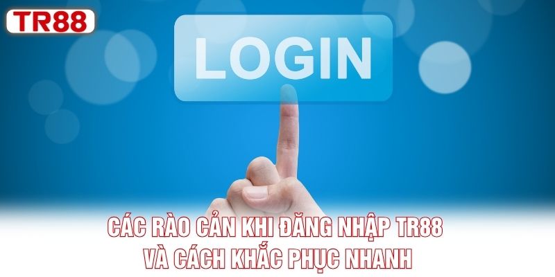 Đặc quyền tài chính dành riêng cho tân thủ đăng ký TR88 Đặc quyền tài chính dành riêng cho tân thủ đăng ký TR88
