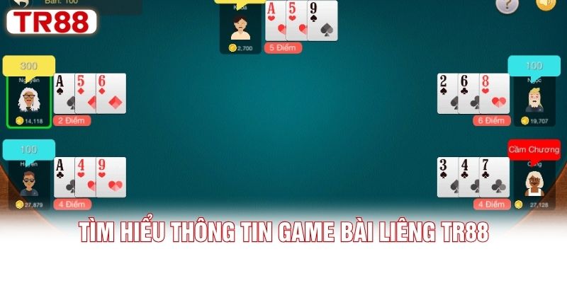 Tìm hiểu thông tin game bài liêng TR88 Tìm hiểu thông tin game bài liêng TR88